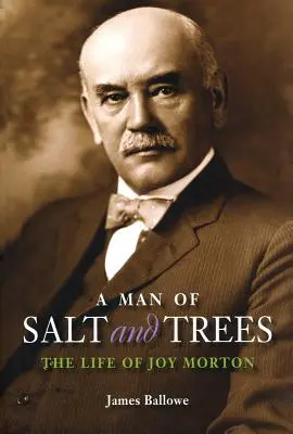 Un om de sare și copaci: Viața lui Joy Morton - A Man of Salt and Trees: The Life of Joy Morton