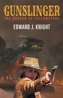 Gunslinger: Dragonul din Yellowstone - Gunslinger: The Dragon of Yellowstone
