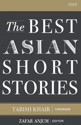 Cele mai bune povestiri asiatice din 2020 - The Best Asian Short Stories 2020