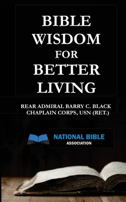 Înțelepciune biblică pentru o viață mai bună - Bible Wisdom for Better Living