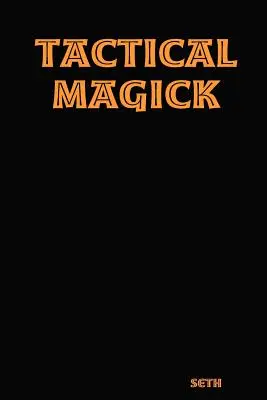 Magie tactică - Tactical Magick