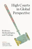 Înaltele Curți în perspectivă globală: Dovezi, metodologii și constatări - High Courts in Global Perspective: Evidence, Methodologies, and Findings