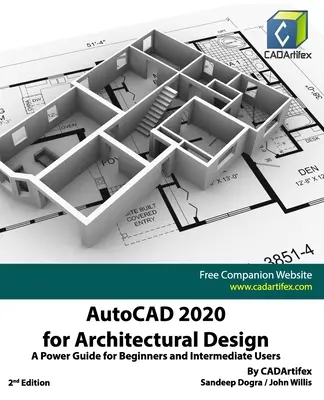 AutoCAD 2020 pentru proiectare arhitecturală: Un ghid puternic pentru începători și utilizatori intermediari - AutoCAD 2020 for Architectural Design: A Power Guide for Beginners and Intermediate Users