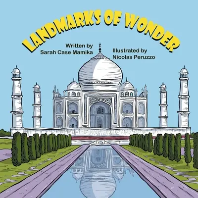 Repere de minune - Landmarks of Wonder