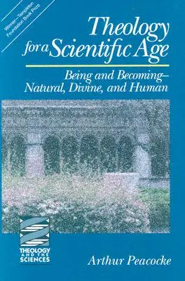 Teologie pentru o epocă științifică - Theology for a Scientific Age
