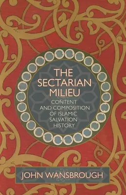 Sectarian Milieu: Content and Compositio
