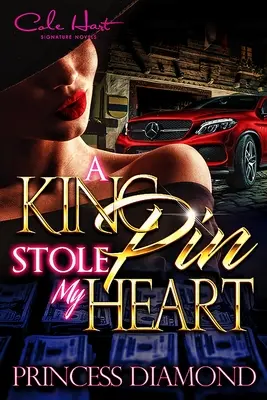 A Kingpin Stole My Heart: O poveste de dragoste originală - A Kingpin Stole My Heart: An Original Love Story