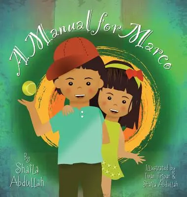 Un manual pentru Marco: Trăind, învățând și râzând cu un frate autist - A Manual for Marco: Living, Learning, and Laughing With an Autistic Sibling