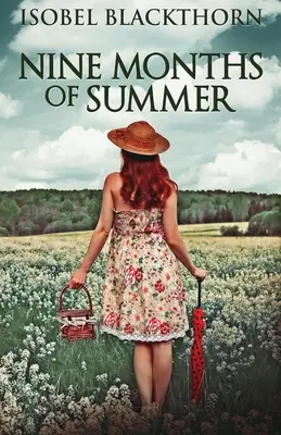 Nouă luni de vară - Nine Months Of Summer