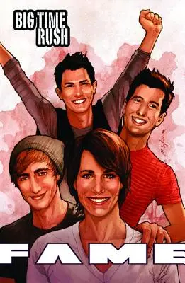 Fame: Big Time Rush: Un roman grafic - Fame: Big Time Rush: A Graphic Novel