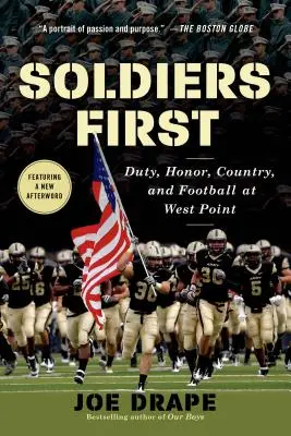 Soldații pe primul loc: Datorie, onoare, țară și fotbal la West Point - Soldiers First: Duty, Honor, Country, and Football at West Point