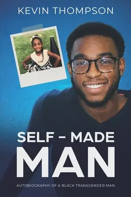 Self-Made Man: Autobiografia unui bărbat transsexual de culoare - Self-Made Man: Autobiography of a Black Transgender Man