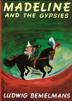 Madeline și țiganii - Madeline and the Gypsies