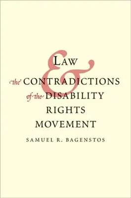 Legea și contradicțiile mișcării pentru drepturile persoanelor cu handicap (Law and the Contradictions of the Disability Rights Movement) - Law and the Contradictions of the Disability Rights Movement