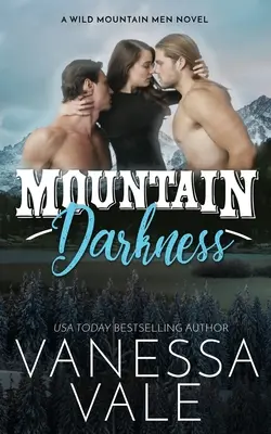 Întunericul muntelui - Mountain Darkness