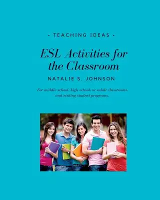 Activități ESL pentru sala de clasă - ESL Activities for the Classroom