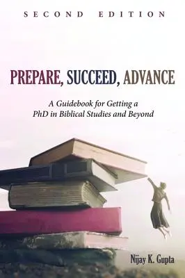 Pregătește-te, reușește, avansează, ediția a doua - Prepare, Succeed, Advance, Second Edition