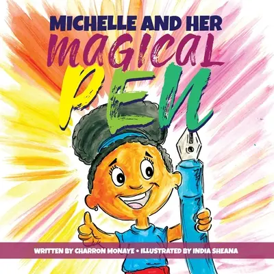 Michelle și stiloul ei magic - Michelle And Her Magical Pen