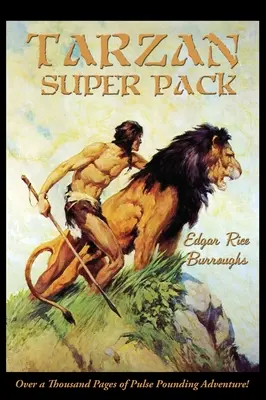 Tarzan Super Pack: Tarzan al maimuțelor, Întoarcerea lui Tarzan, Fiarele lui Tarzan, Fiul lui Tarzan, Tarzan și bijuteriile din Opar, Jung - Tarzan Super Pack: Tarzan of the Apes, The Return Of Tarzan, The Beasts of Tarzan, The Son of Tarzan, Tarzan and the Jewels of Opar, Jung