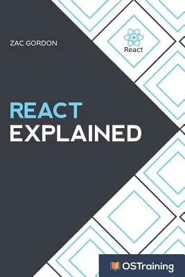React Explained: Ghidul tău pas cu pas pentru React - React Explained: Your Step-by-Step Guide to React