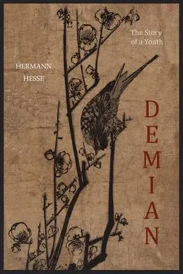 Demian: Povestea unui tânăr (The Story of a Youth) - Demian: The Story of a Youth
