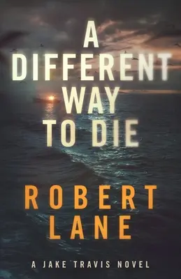 Un mod diferit de a muri - A Different Way to Die