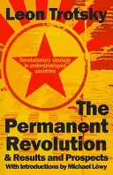 Revoluția permanentă & rezultate și perspective - The Permanent Revolution & Results and Prospects