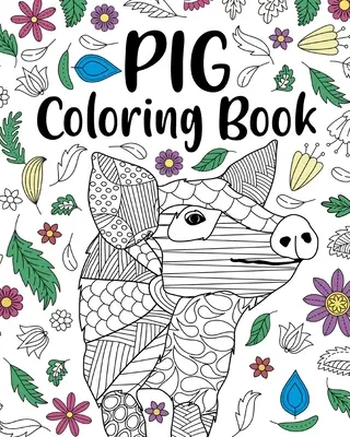 Cartea de colorat Pig - Pig Coloring Book
