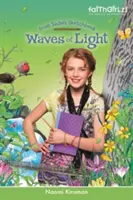 Valuri de lumină - Waves of Light
