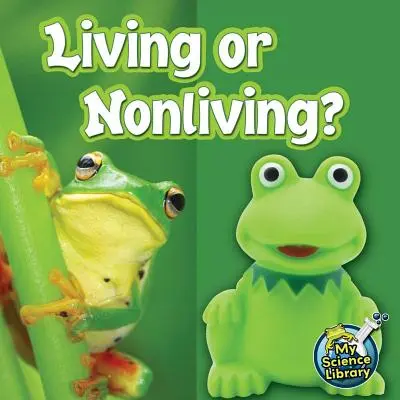 Viu sau neviu? - Living or Nonliving?