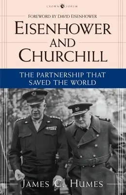 Eisenhower și Churchill: Parteneriatul care a salvat lumea - Eisenhower and Churchill: The Partnership That Saved the World