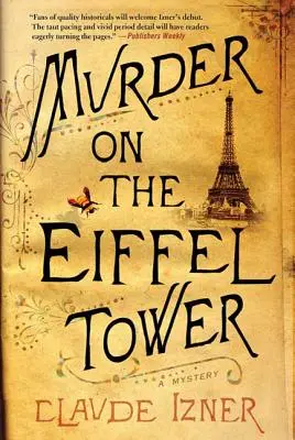 Crima de pe Turnul Eiffel: Un mister de Victor Legris - Murder on the Eiffel Tower: A Victor Legris Mystery