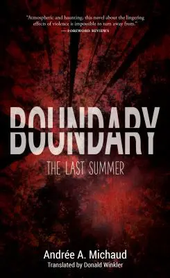 Boundary: Ultima vară - Boundary: The Last Summer