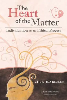 Inima problemei: Individuarea ca proces etic - The Heart of the Matter: Individuation as an Ethical Process