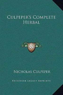 Plantele complete ale lui Culpeper - Culpeper's Complete Herbal