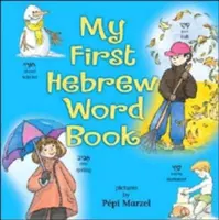 Prima mea carte de cuvinte ebraice - My First Hebrew Word Book