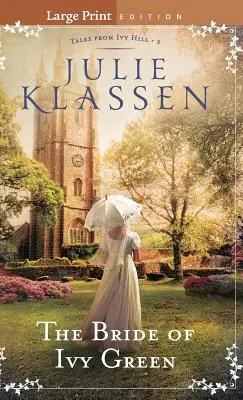 Mireasa din Ivy Green - Bride of Ivy Green