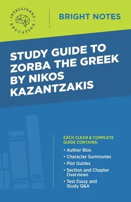 Ghid de studiu pentru Zorba Grecul de Nikos Kazantzakis - Study Guide to Zorba the Greek by Nikos Kazantzakis