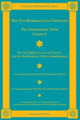 Cele zece motive Bodhisattva: Sutra Avatamsaka Capitolul 26 - The Ten Bodhisattva Grounds: The Avatamsaka Sutra Chapter 26