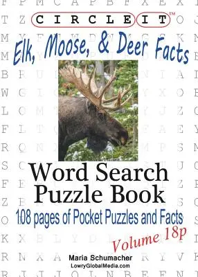 Circle It, fapte despre elan, elan și căprioară, format de buzunar, căutare de cuvinte, carte puzzle - Circle It, Elk, Moose, and Deer Facts, Pocket Size, Word Search, Puzzle Book