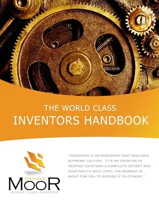 Manualul inventatorilor de talie mondială - The World Class Inventors Handbook