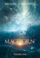 Mageborn: Volumul 1 - Mageborn: Volume 1