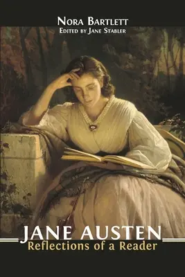 Jane Austen: Reflecțiile unui cititor - Jane Austen: Reflections of a Reader