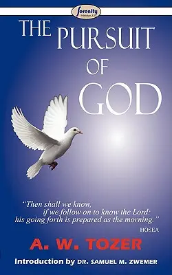 Căutarea lui Dumnezeu (The Pursuit of God) - The Pursuit of God