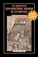 The Annotated Supernatural Horror in Literature: Revised and Enlarged