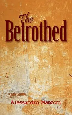 Îndrăgostiții - The Betrothed