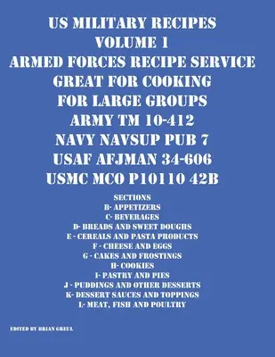 US Military Recipes Volume 1 Armed Forces Recipe Service Excelent pentru gătit pentru grupuri mari - US Military Recipes Volume 1 Armed Forces Recipe Service Great for Cooking for Large Groups
