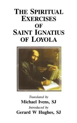 Exercițiile spirituale ale Sfântului Ignațiu de Loyola - Spiritual Exercises of Saint Ignatius of Loyola