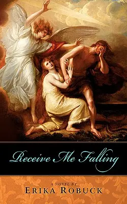 Primește-mă Falling - Receive Me Falling