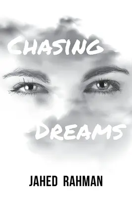 Urmărind visele - Chasing Dreams